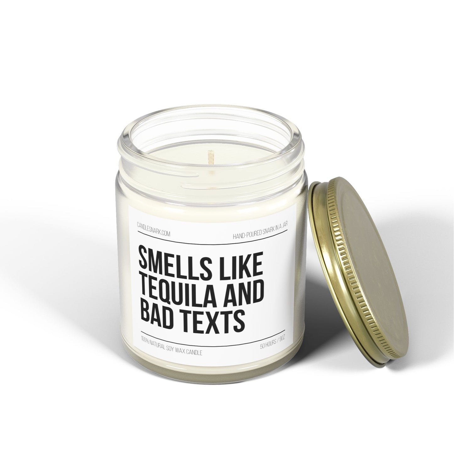 Smells Like Tequila and Bad Texts