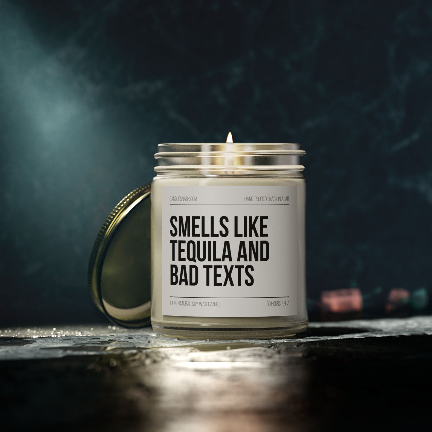 Smells Like Tequila and Bad Texts