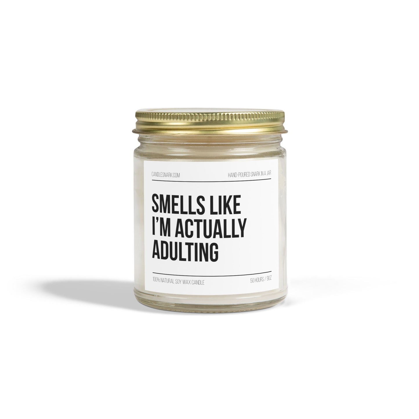 Smells Like I’m Actually Adulting